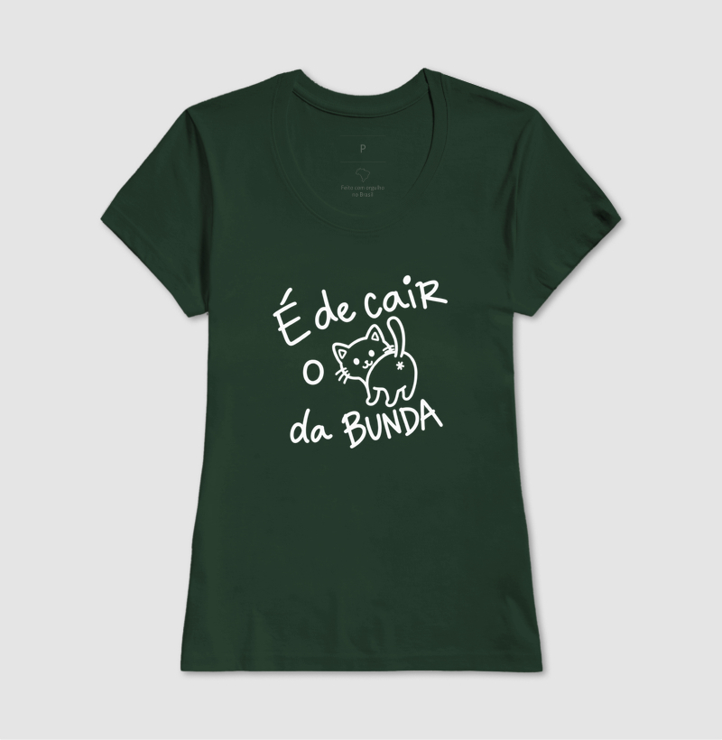Camiseta É de Cair o C* da Bunda (estampa G) - Imagem 13