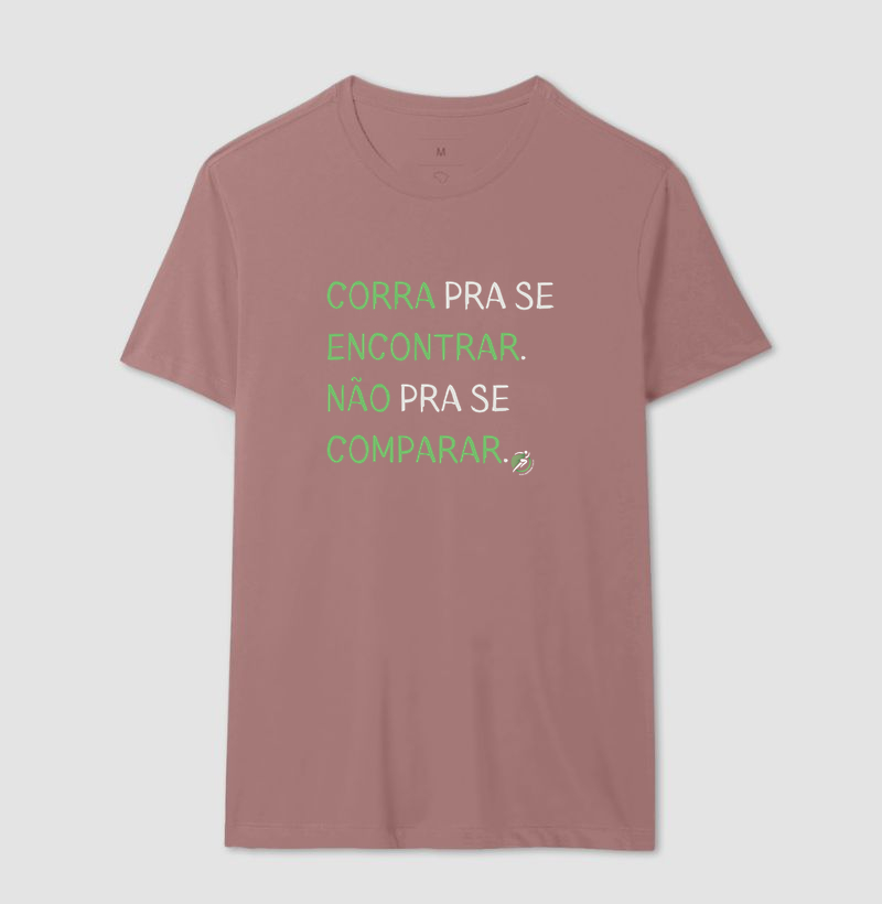 Camiseta Corrida - Corra Pra Se Encontrar. Não Pra Se Comparar. - Imagem 14