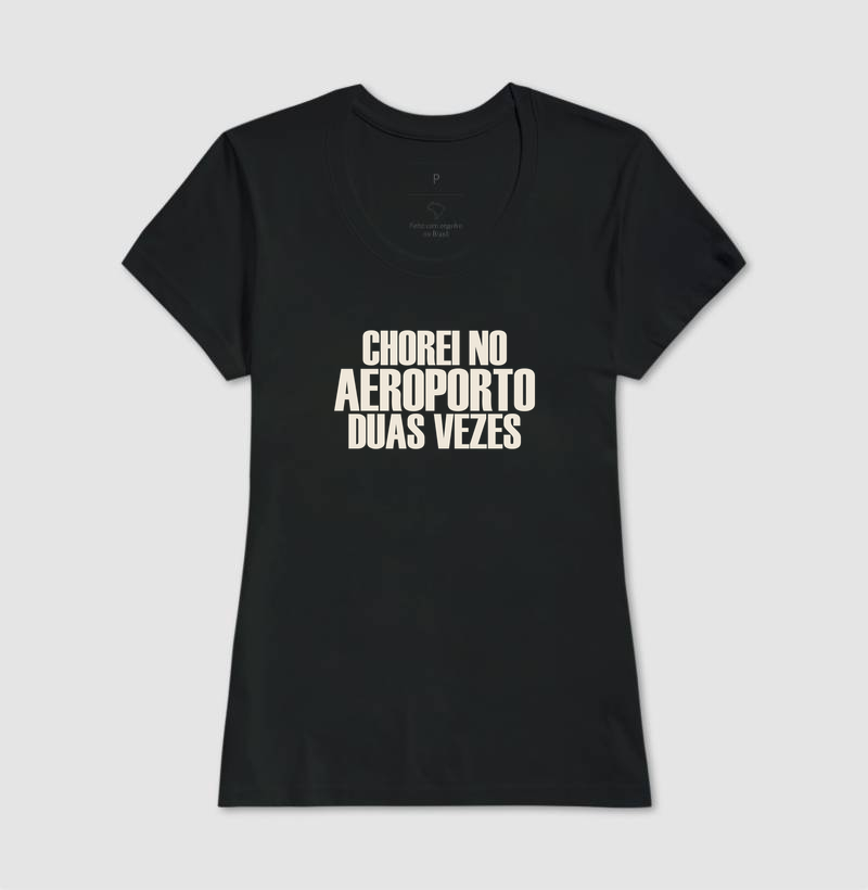 Camiseta Chorei no Aeroporto Duas Vezes - Imagem 3