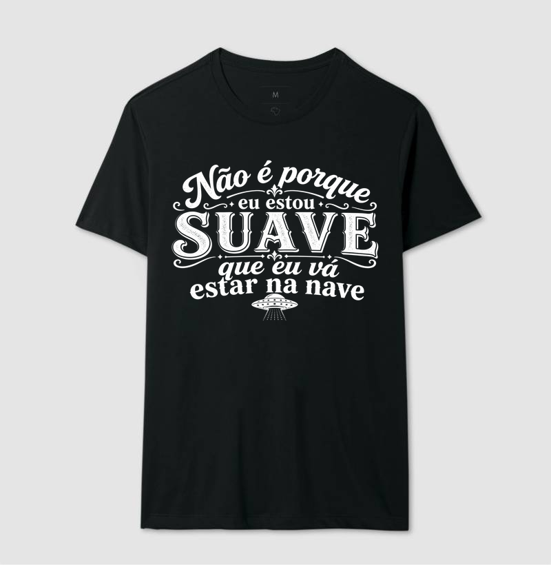 Estou Suave, Não Estou na Nave - Imagem 2