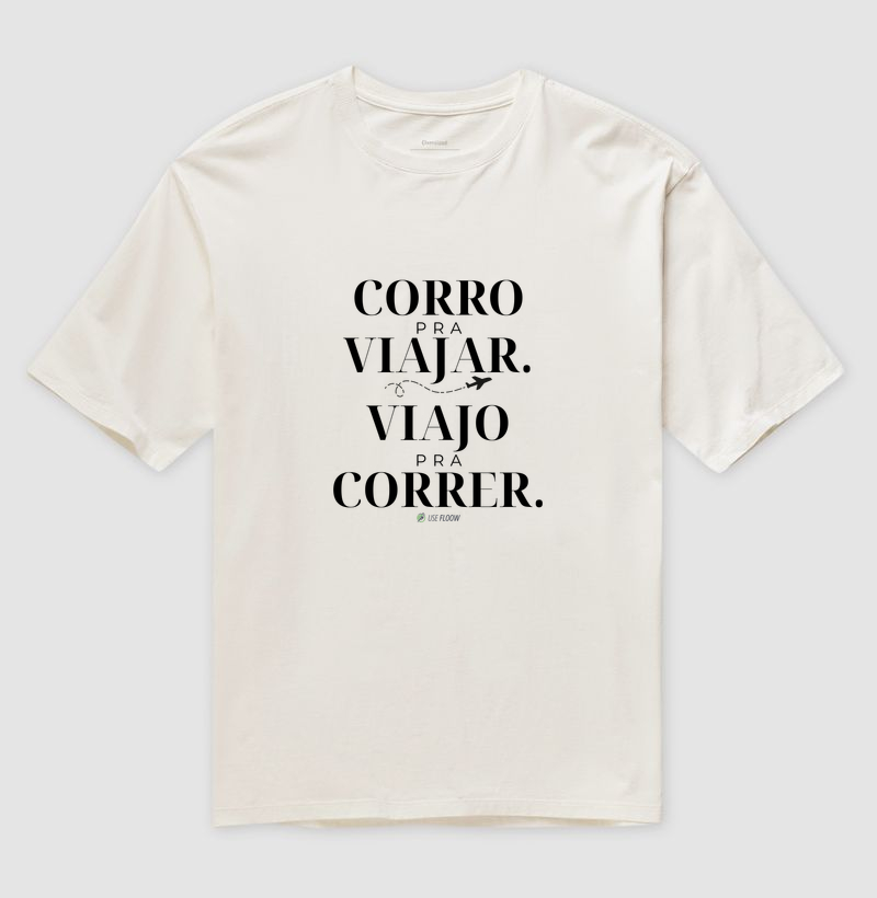 Camiseta Oversized Corrida - Corro Para Viajar. Viajo Para Correr. - Imagem 4