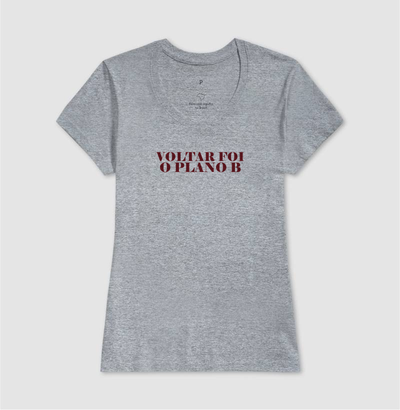 Camiseta Voltar Foi o Plano B - Imagem 9