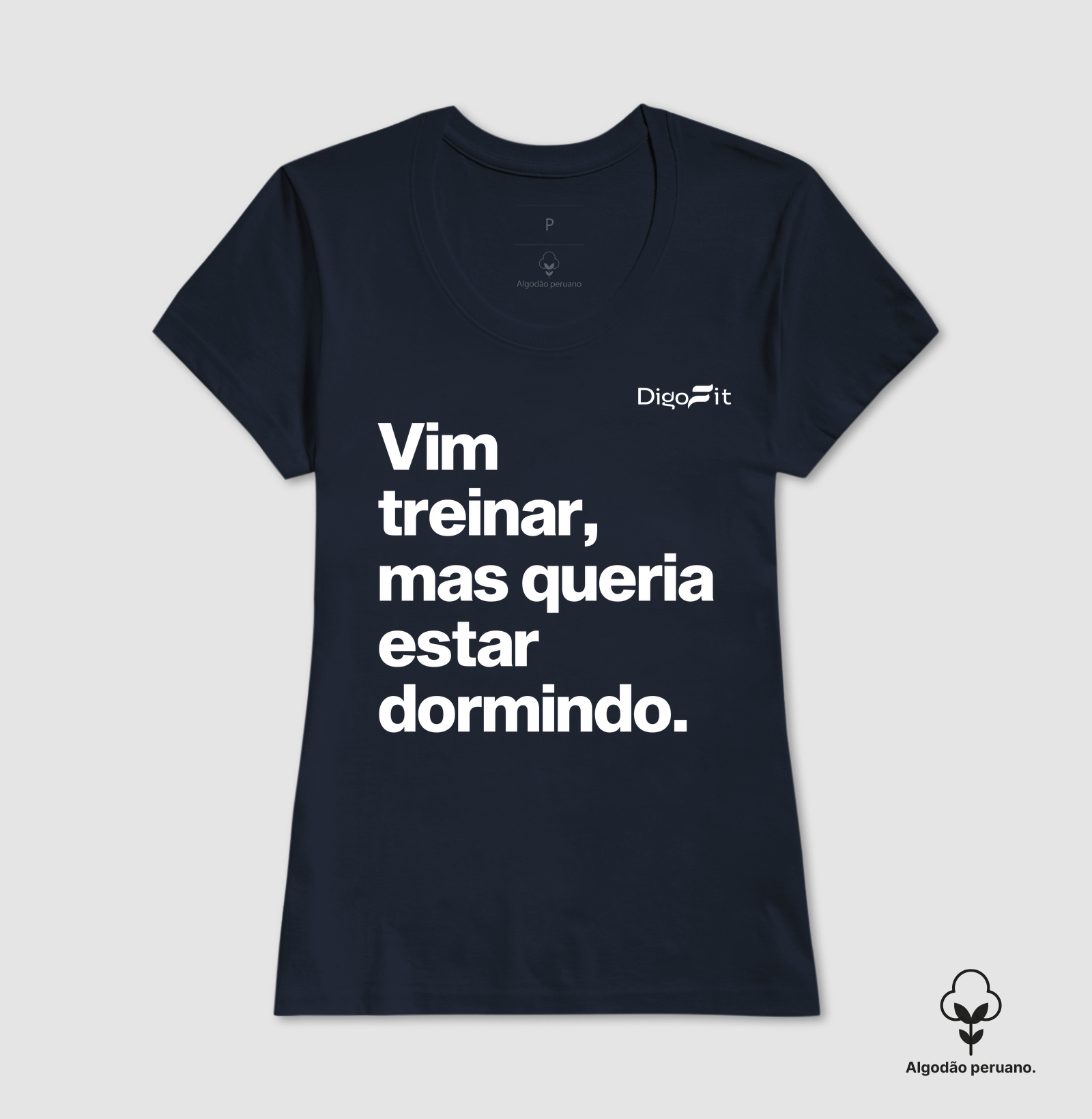 CAMISETA ALGODÃO PERUANO ACADEMIA VIM TREINAR MAS QUERIA ESTAR DORMINDO - Imagem 4