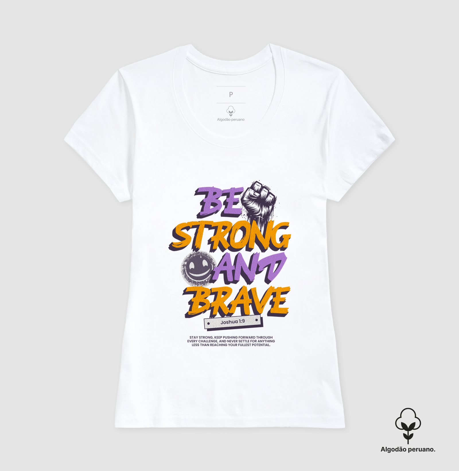 Be Strong and Brave — Algodão Peruano  —  Premium - Imagem 8