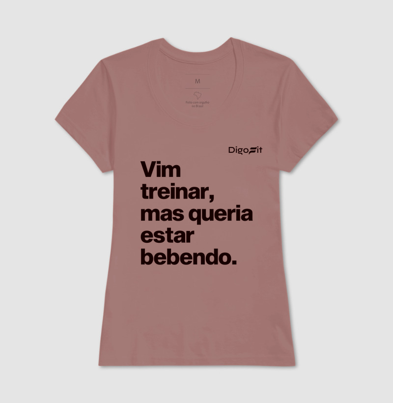 CAMISETA ACADEMIA VIM TREINAR MAS QUERIA ESTAR BEBENDO - Imagem 17