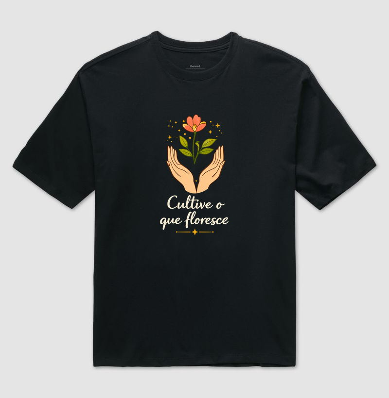 Camiseta Cultive o que floresce - Imagem 4