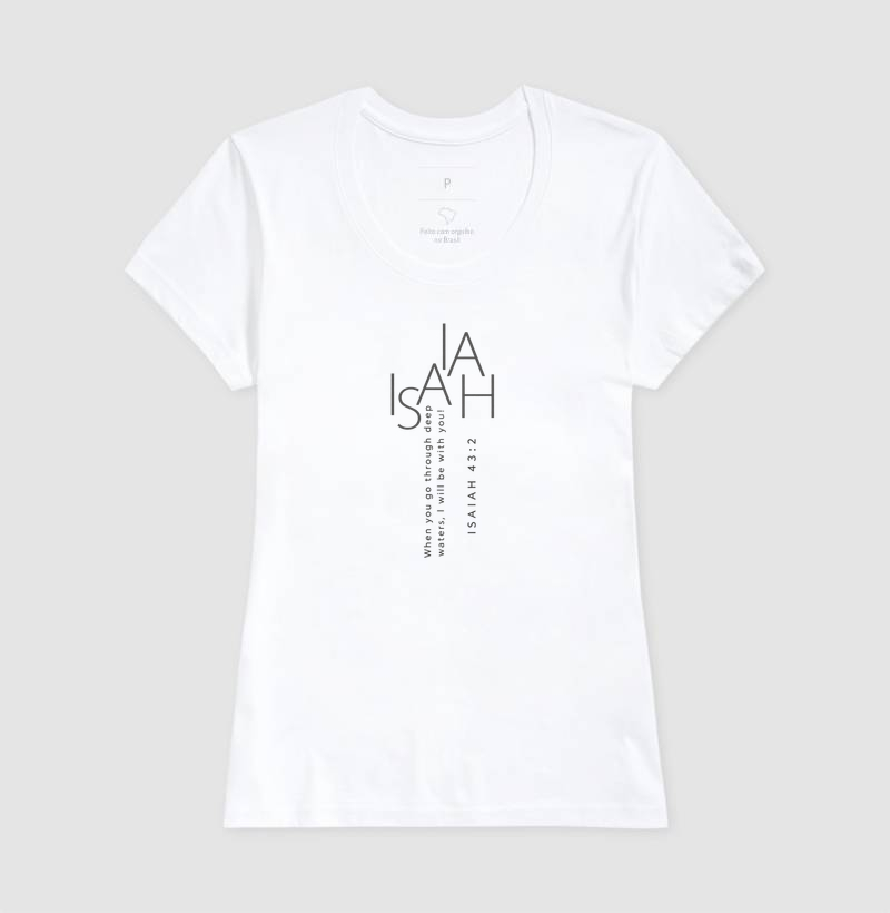 Camiseta Eu Estarei com Você — Isaías 43:2 - Imagem 5