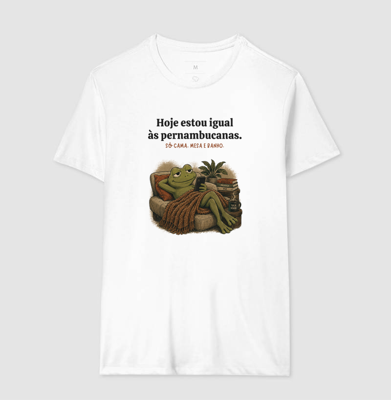 Camiseta Hoje Estou Igual Às Pernambucanas  - Imagem 5