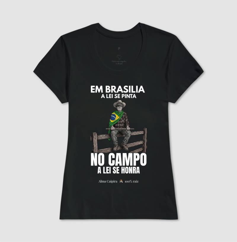 Em Brasília a lei se pinta, no Campo a lei se honra - Imagem 3