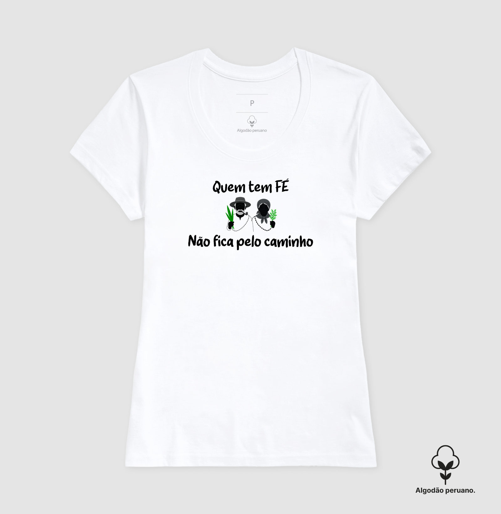 Quem tem Fé (algodão peruano) - Imagem 9