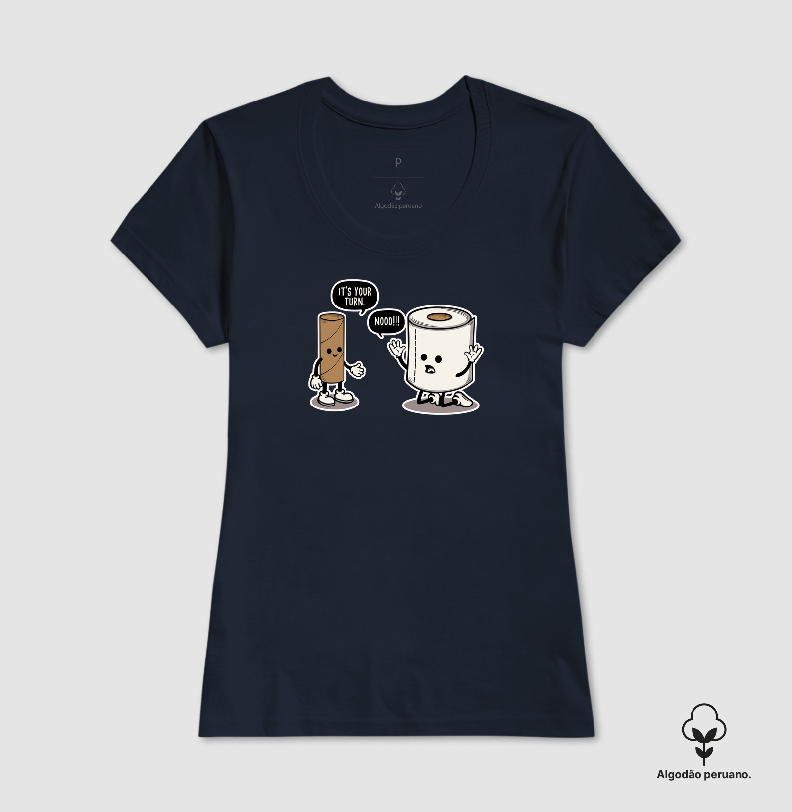 Camiseta It's Your Turn Algodão Peruano - Imagem 7