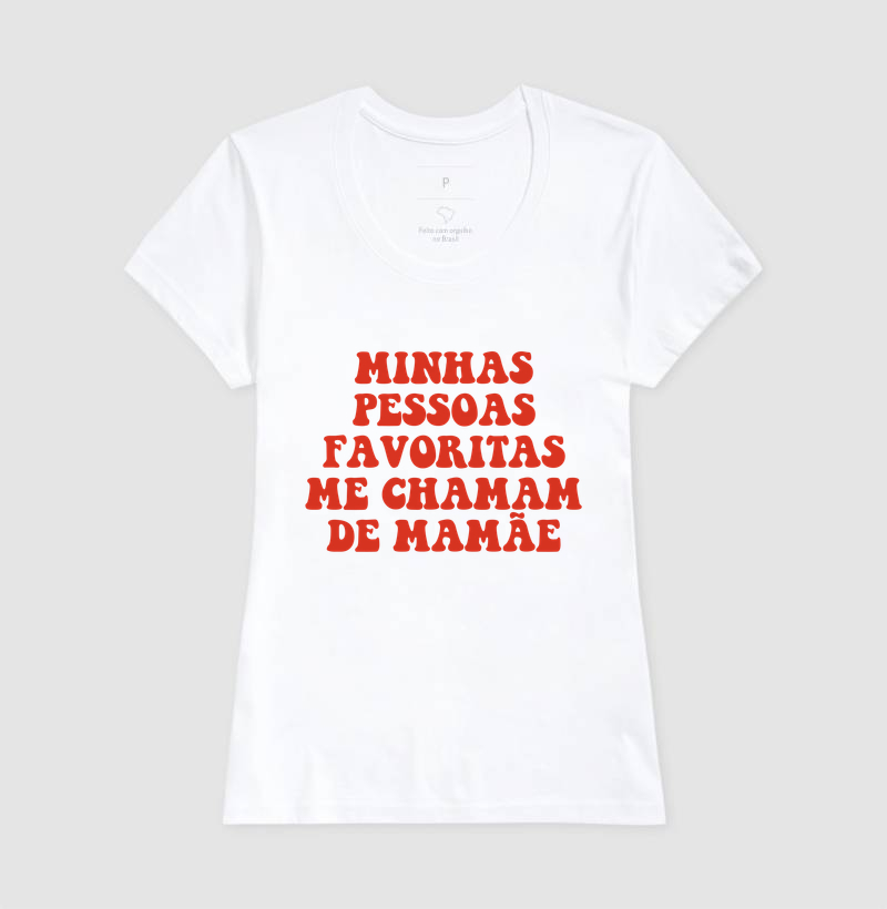 Minhas Pessoas Favoritas Me Chamam de Mamãe - Imagem 5