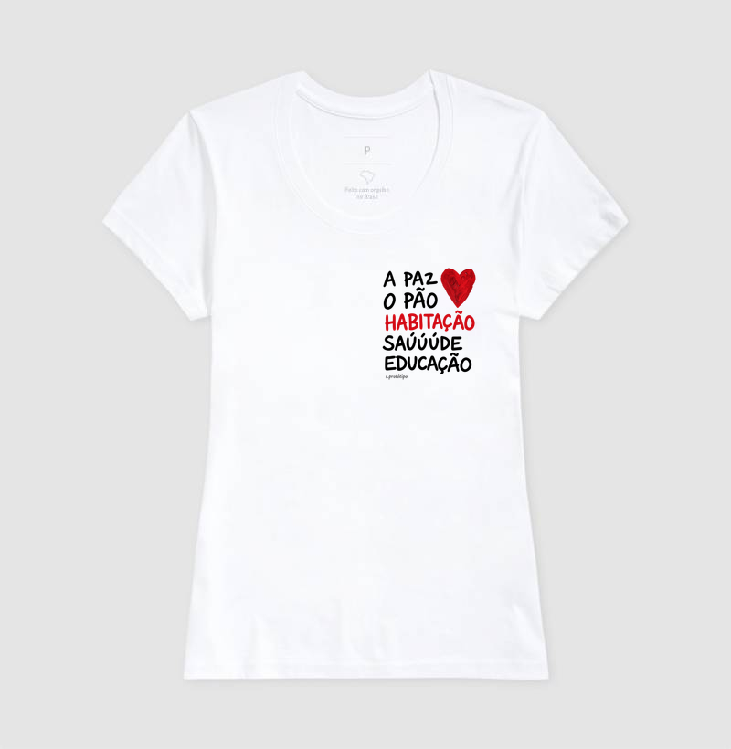 Camiseta A Paz, o Pão, Habitação, Saúde e EducaçãoCamiseta A Paz, o Pão, Habitação, Saúde e Educação - Imagem 5