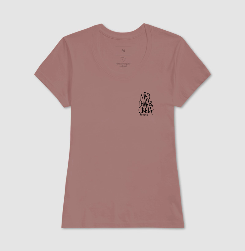 Camiseta Feminino Não temas, Creia - Imagem 9