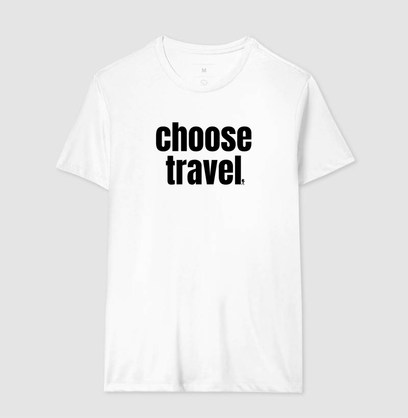 Camiseta Choose Travel | Frase Viagem Bold Minimalista | Colecao Viciados em Viagem - Imagem 7