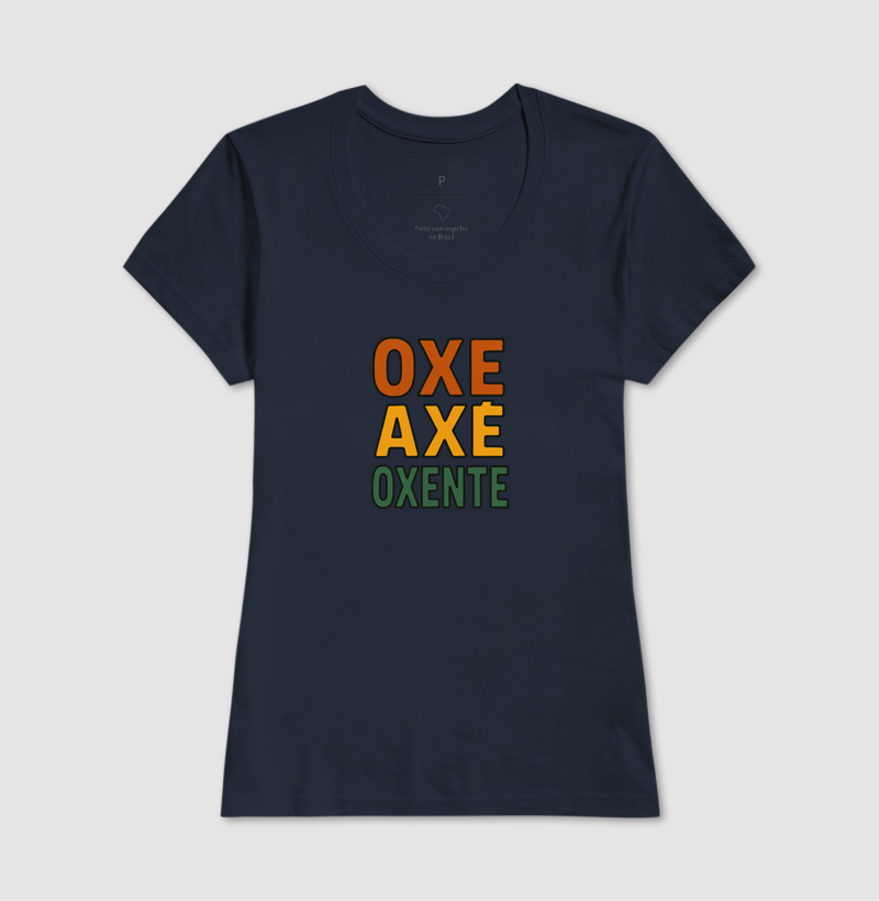 Camiseta Oxe, Axé, Oxente! Coleção Baianês. Algodão Premium  - Imagem 8