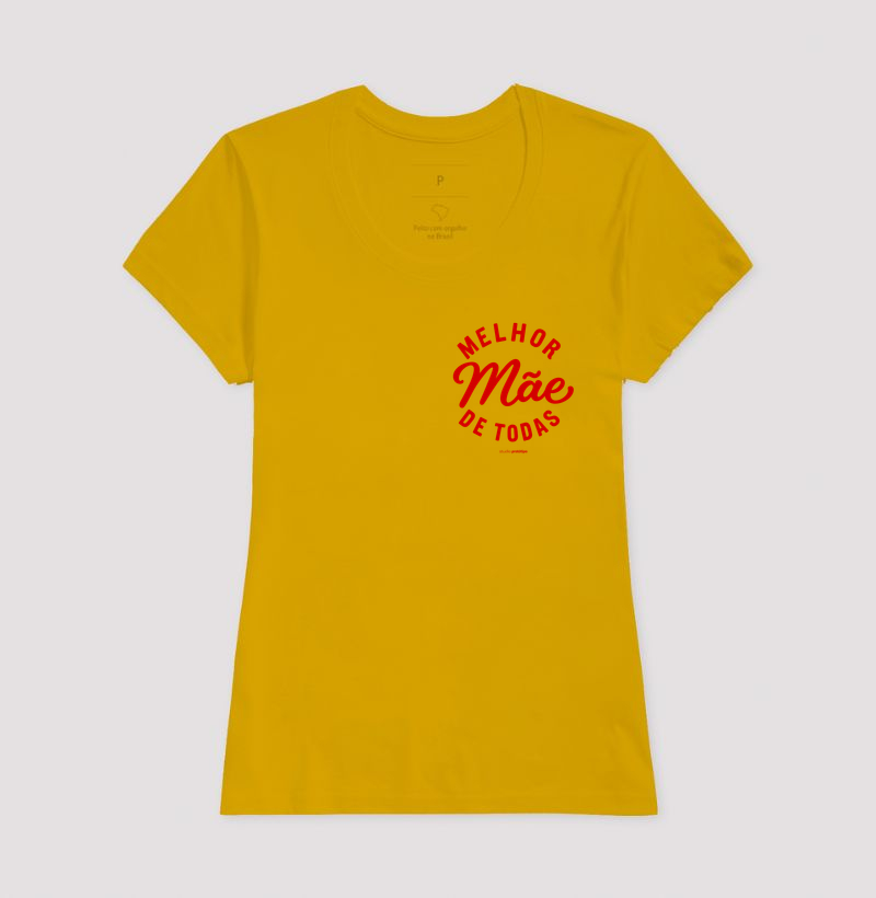 Camiseta Melhor Mãe de Todas (estampa P) - Imagem 15