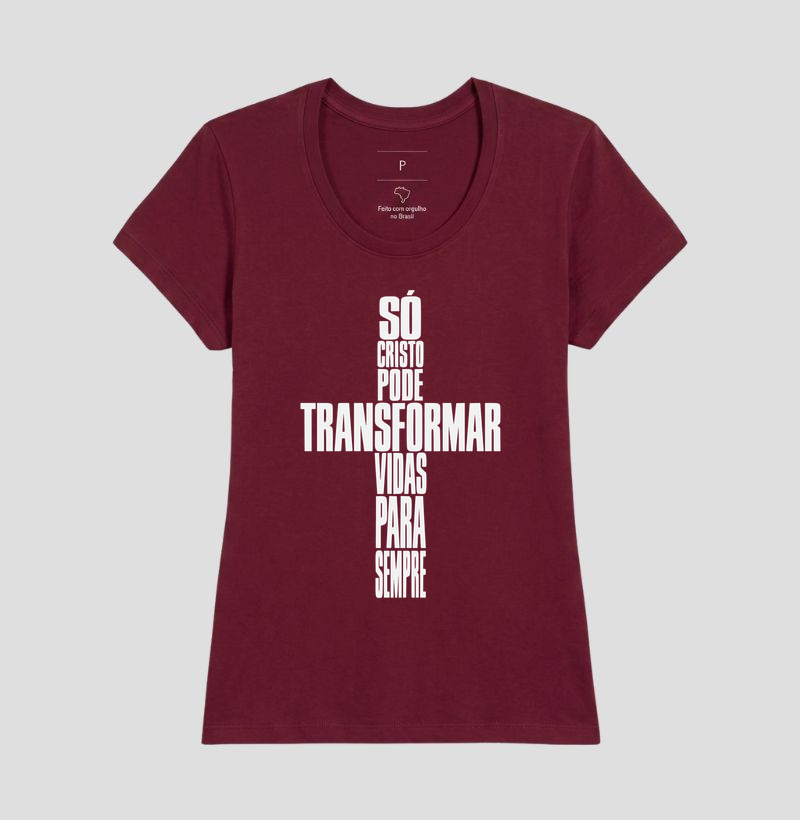 Camiseta Feminina Só Cristo Muda Vidas - Imagem 10