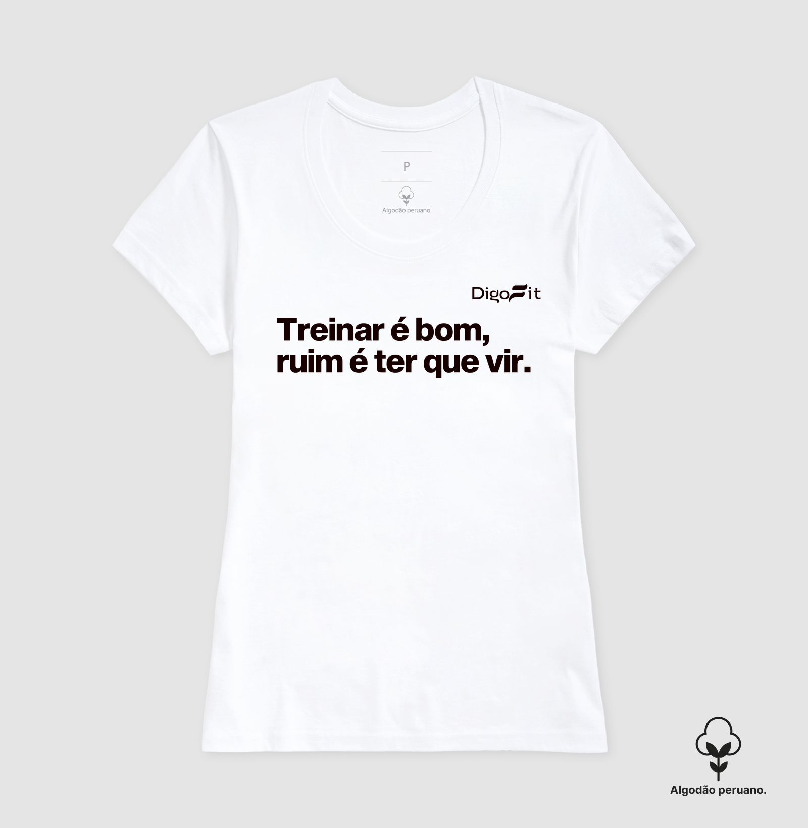 CAMISETA ALGODÃO PERUANO ACADEMIA TREINAR É BOM RUIM É TER QUE VIR - Imagem 3