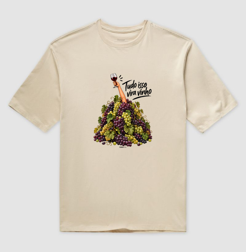 Camiseta Oversized “Tudo Isso Vira Vinho” – Humor & Lifestyle - Imagem 3