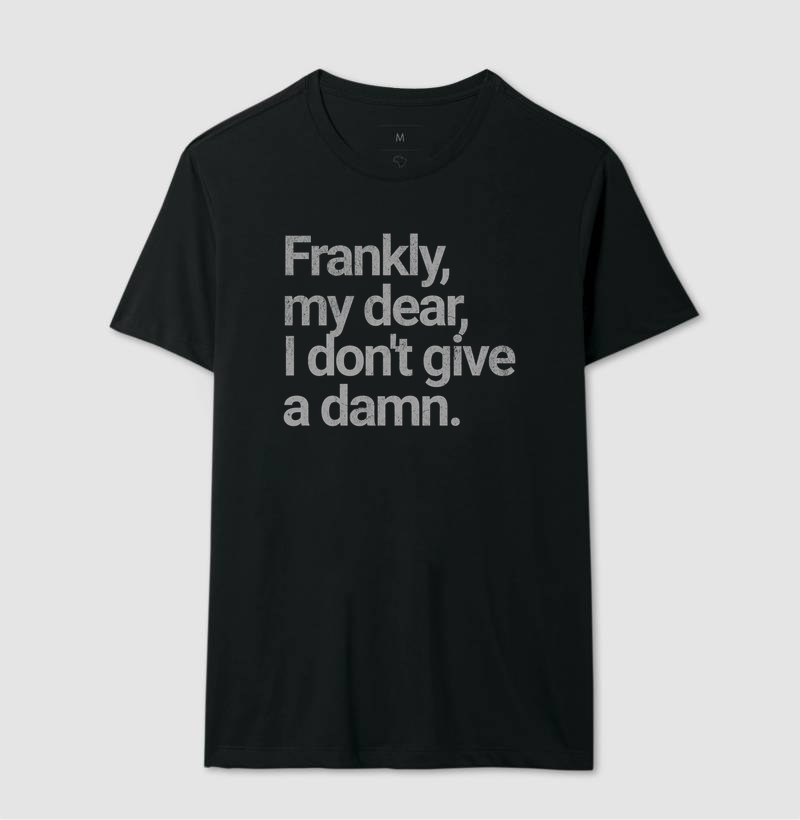 Frankly, my dear, I don't give a damn - Imagem 2