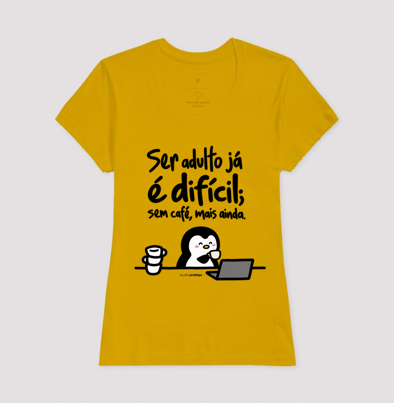 Camiseta Ser Adulto Já É Difícil, Sem Café Mais Ainda - Imagem 9