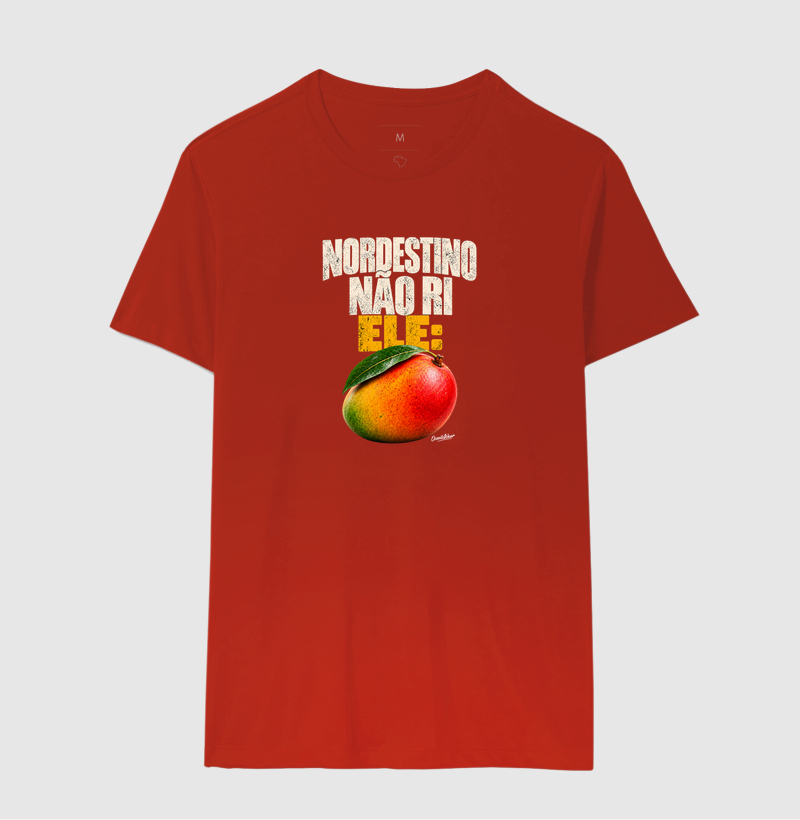 Camiseta Nordestino nao ri. Ele Manga ! - Imagem 8