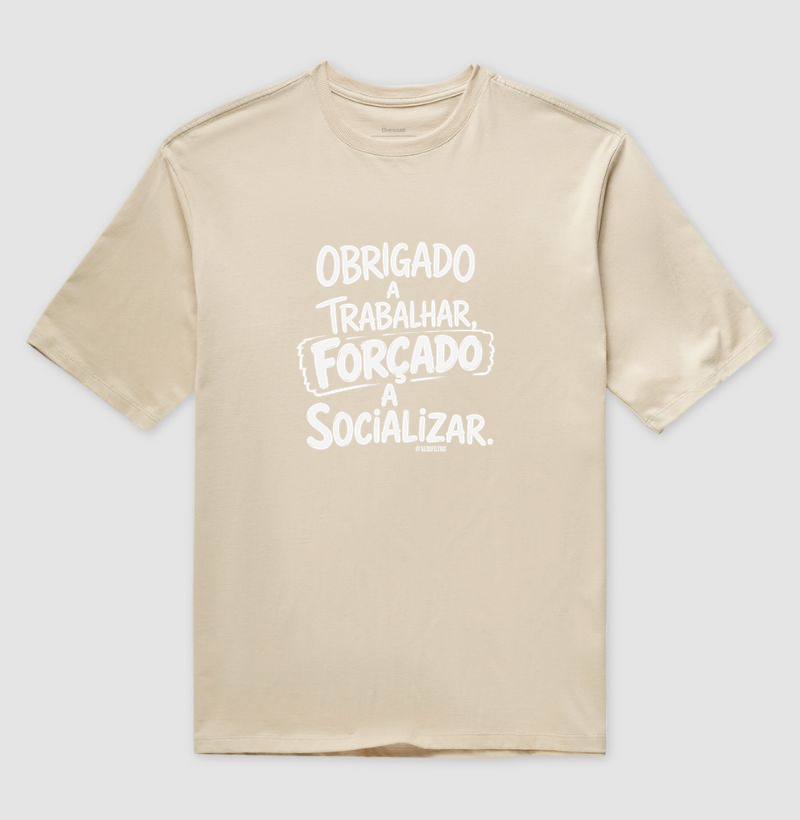 Obrigado a Trabalhar. Forçado a Socializar. - Imagem 3