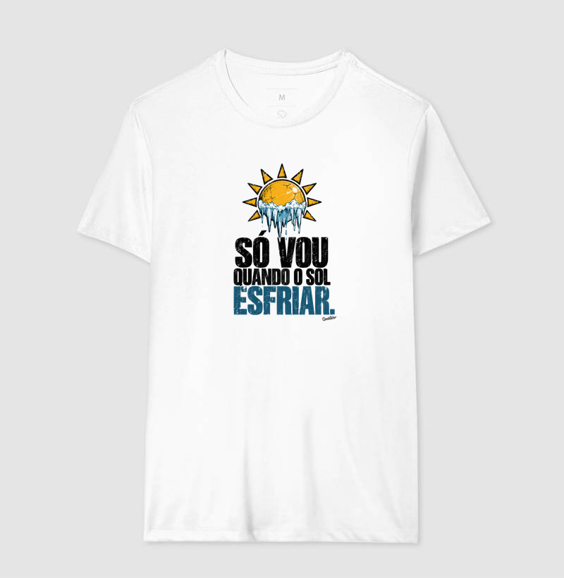 Camiseta Só vou quando o Sol esfriar  - Imagem 4