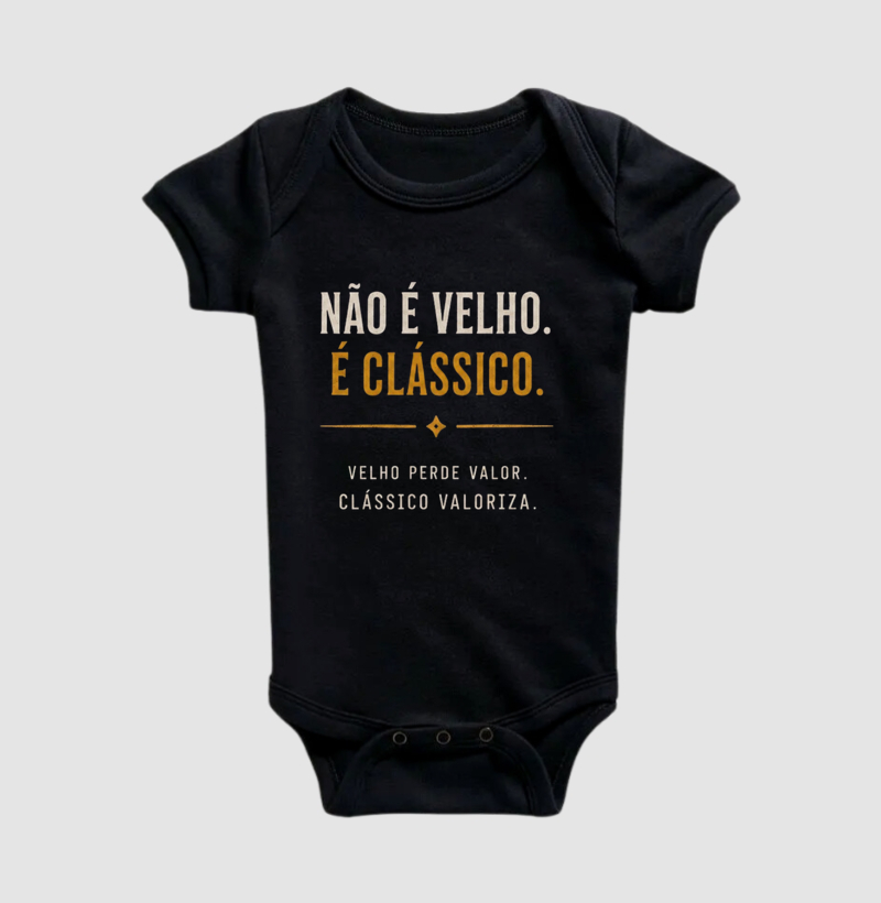 Não é velho, é clássico | Frase - Imagem 2
