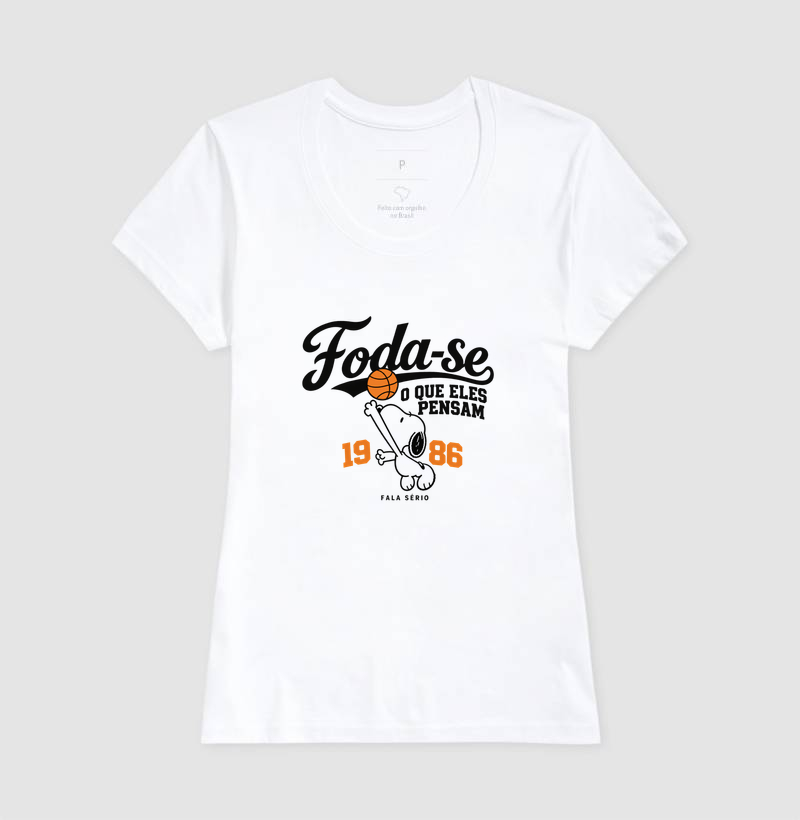 Camiseta Foda-se O Que Eles Pensam  - Imagem 7