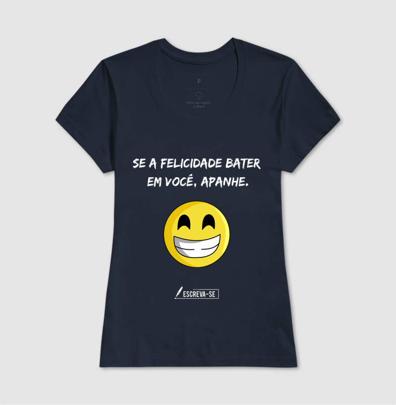 Se a felicidade BATER, APANHE. - Imagem 8