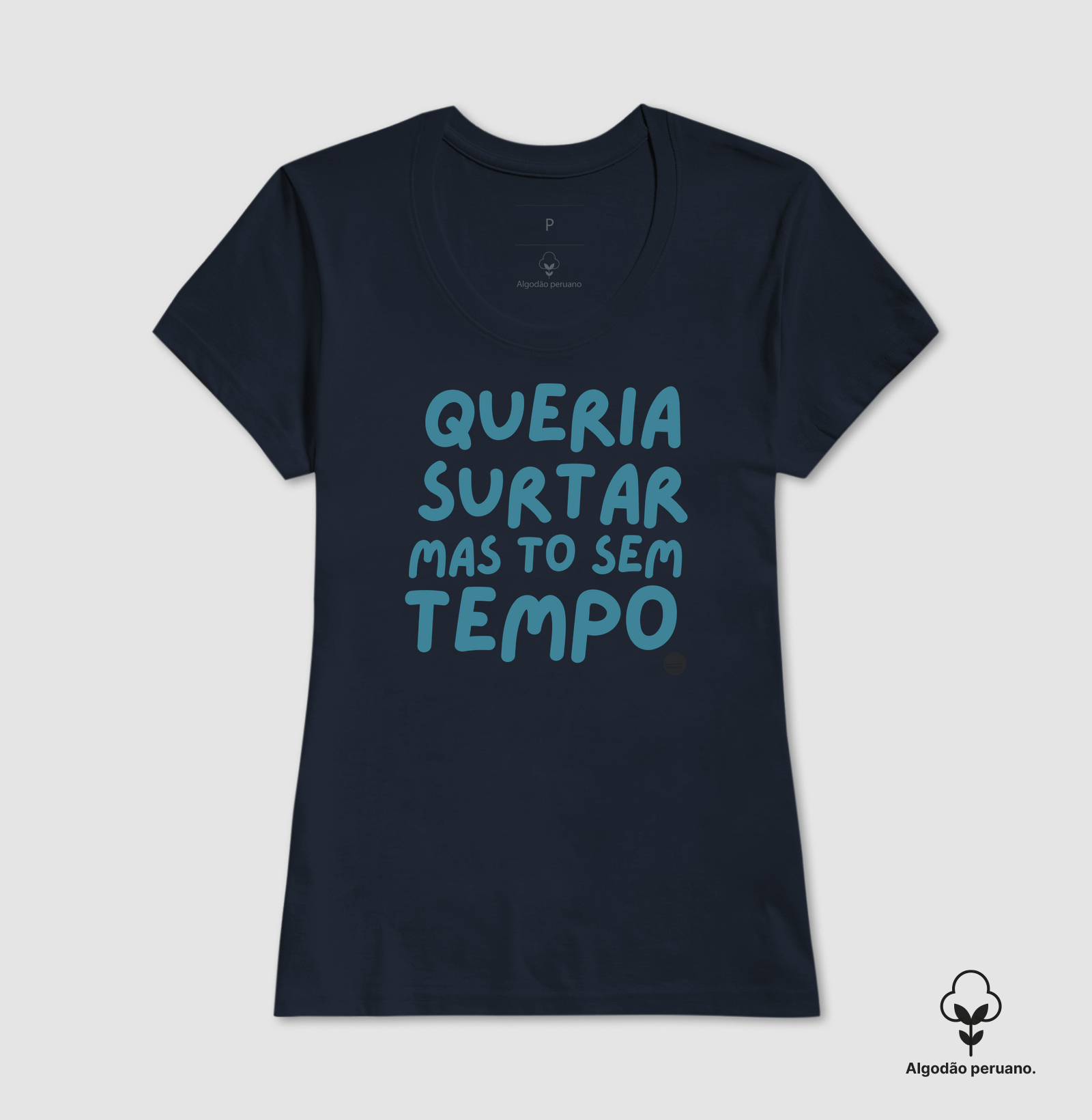 Camiseta | Queria surtar mas estou sem Tempo! - Imagem 7
