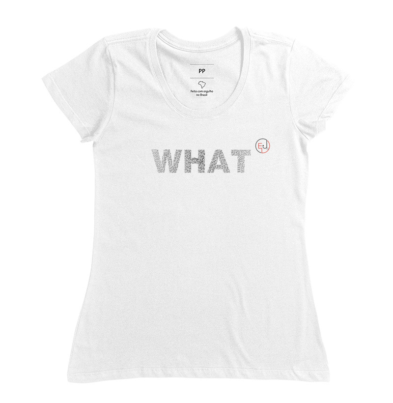 Camiseta Manga Curta What