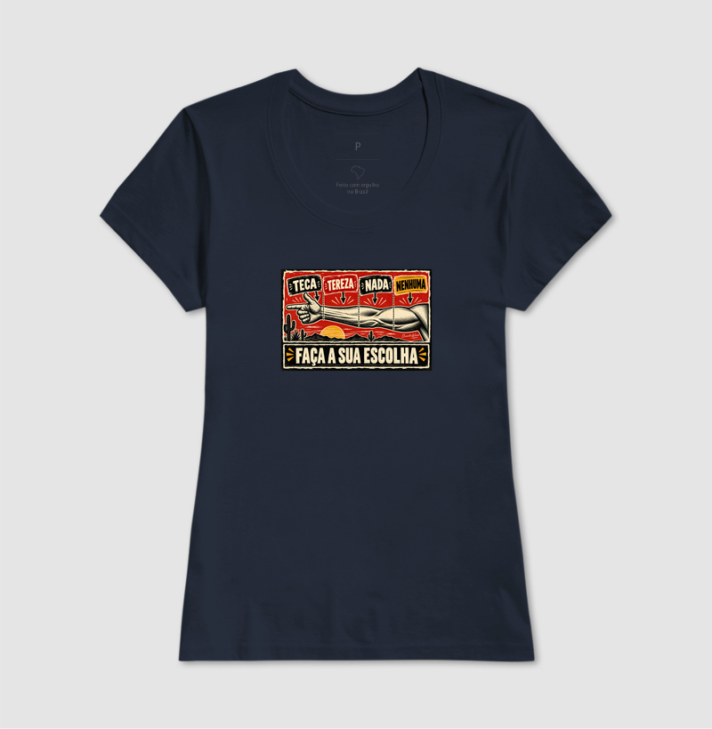Camiseta Teca, Tereza, Nada ou Nenhuma | Humor Nordestino - Imagem 7