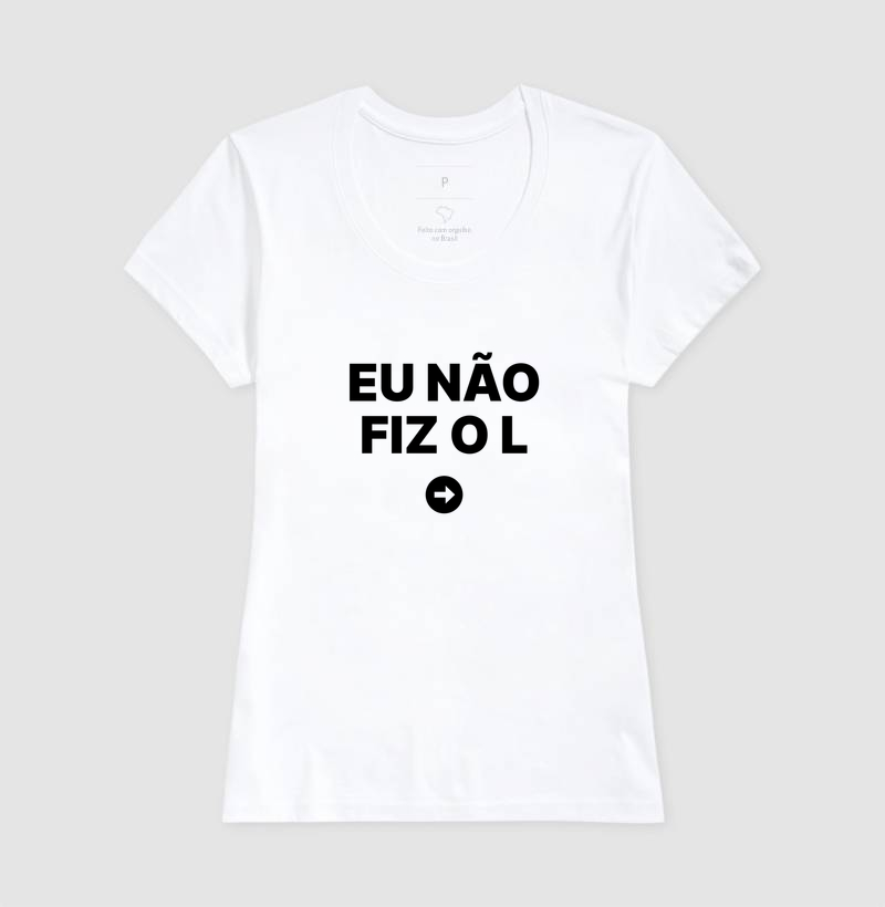 Camiseta Eu não fiz o L - Imagem 5