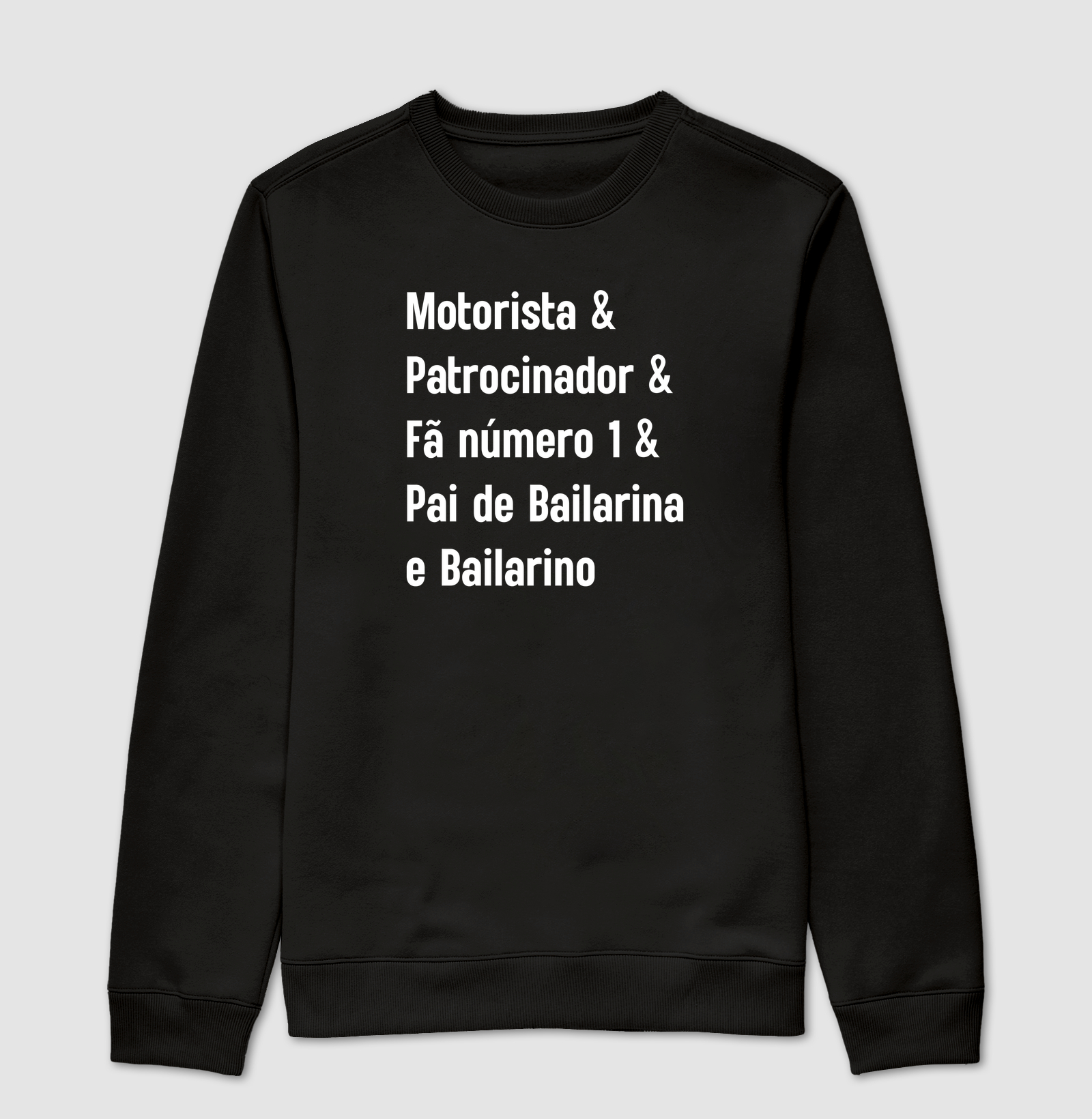 Motorista & Patrocinador & Fã Número 1 & Pai de Bailarina e Bailarino - Imagem 4