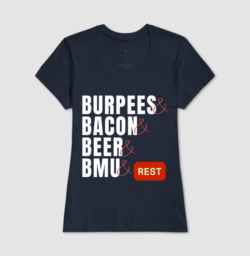 Burpees, Bacon, Beer, BMU - (Cores variadas) - Imagem 5