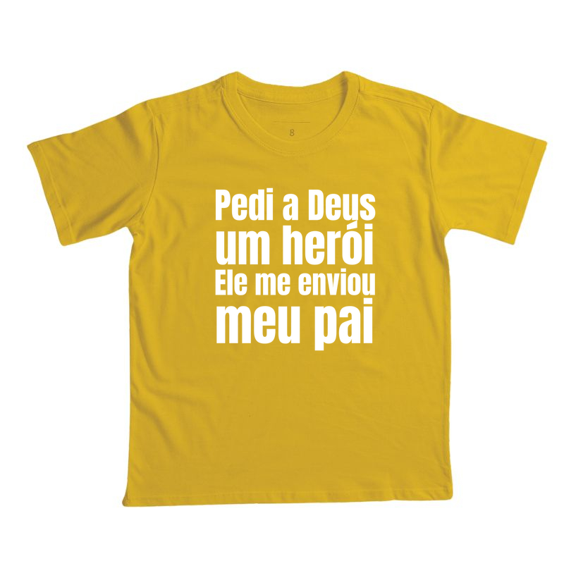 Camiseta Infantil Pedi a Deus um Herói - Imagem 3