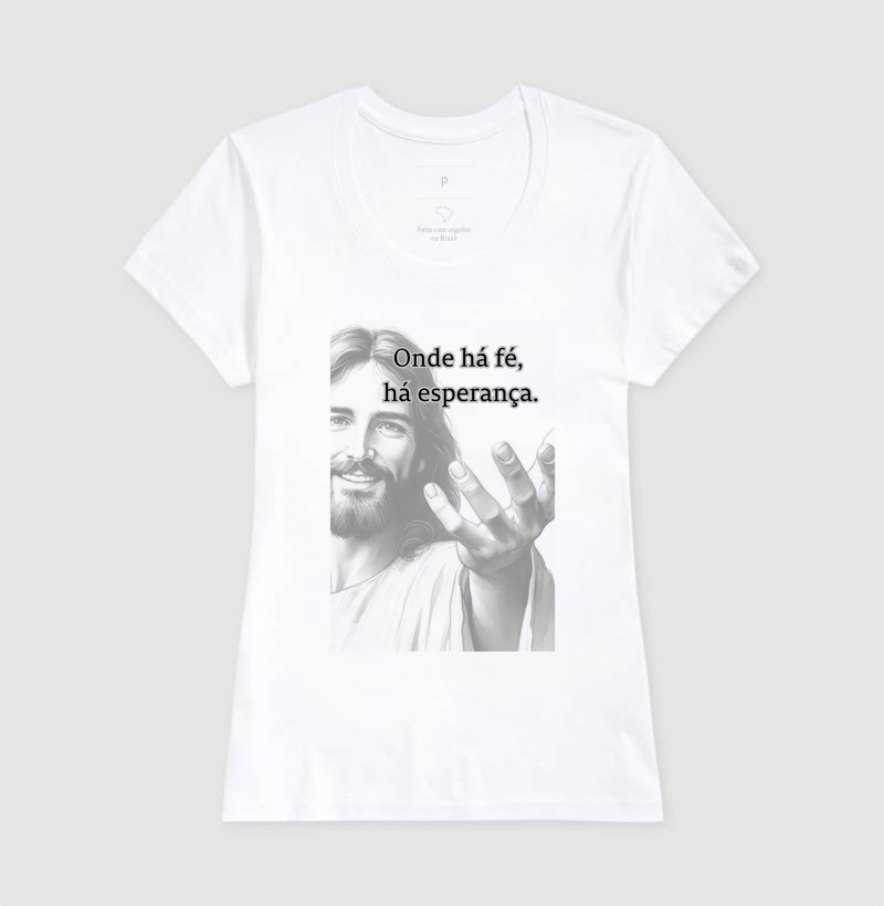 Camiseta Onde há fé, há Esperança - Imagem 3