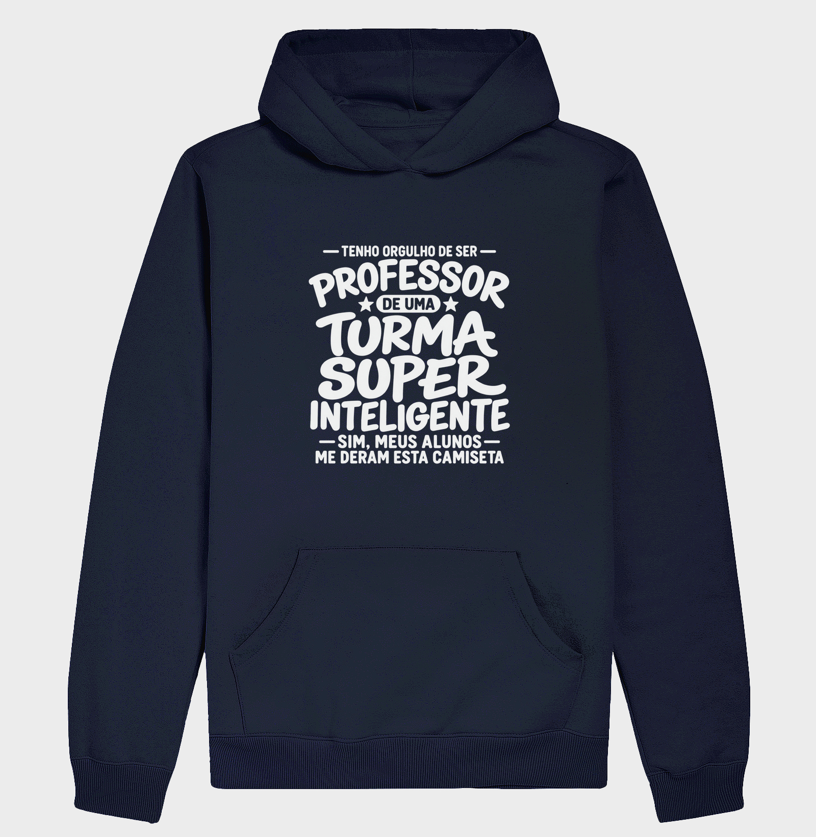 Tenho Orgulho de Ser Professor De uma Turma Super Inteligente - Sim meus alunos me deram essa camiseta - Imagem 4