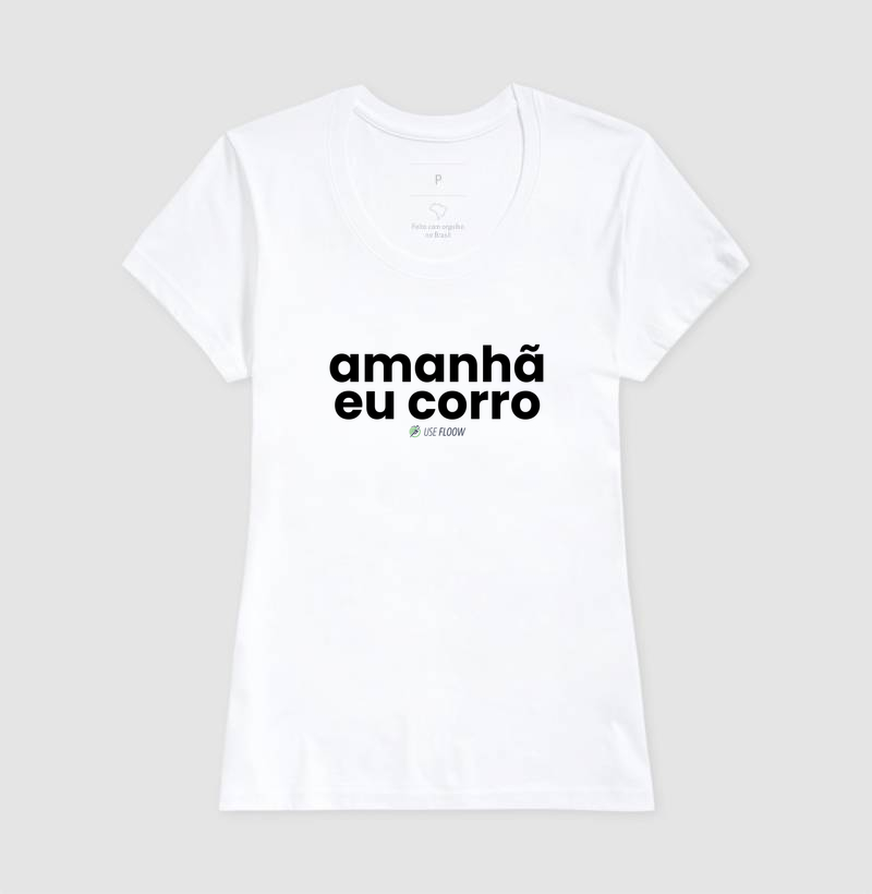 Camiseta Corrida - Amanhã Eu Corro - Imagem 5
