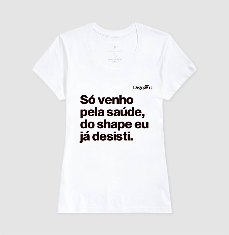 CAMISETA ACADEMIA SÓ VENHO PELA SAÚDE - Imagem 5