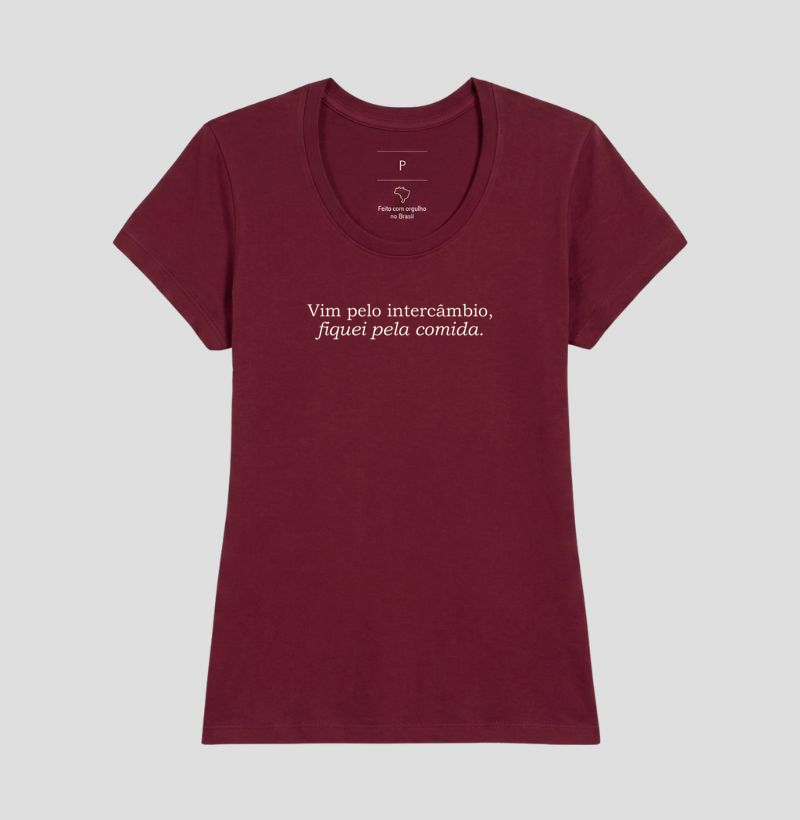 Camiseta Vim pelo Intercâmbio, Fiquei pela Comida - Imagem 11