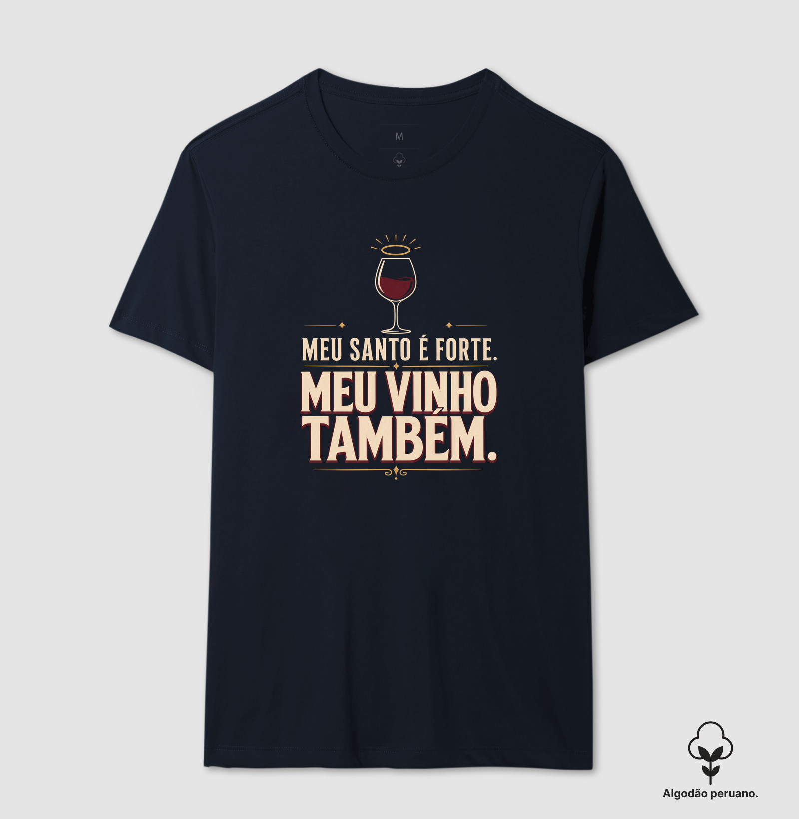 Camiseta Meu Santo é Forte! Meu Vinho também! - Imagem 3