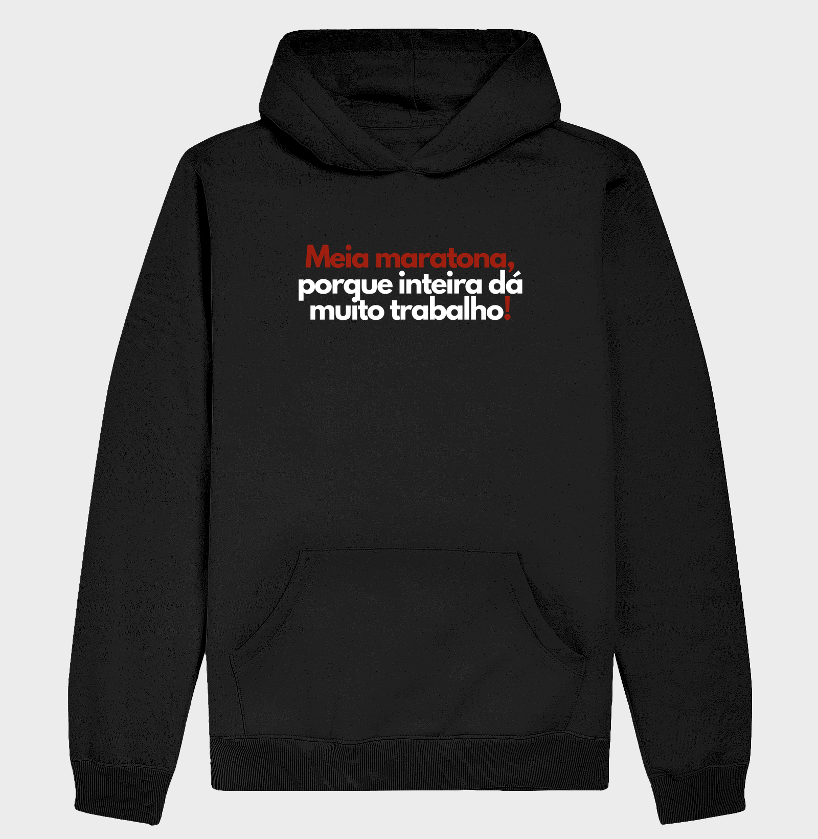 Hoodie Moletom Corrida - Meia Maratona, Porque Inteira Dá Muito Trabalho - Imagem 2