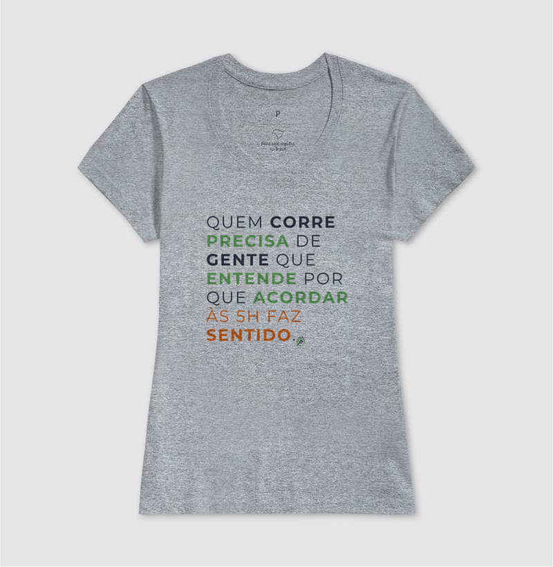 Camiseta Corrida - Quem Corre Precisa De Gente Que Entende Por Que Acordar Às 5H Faz Sentido - Imagem 9