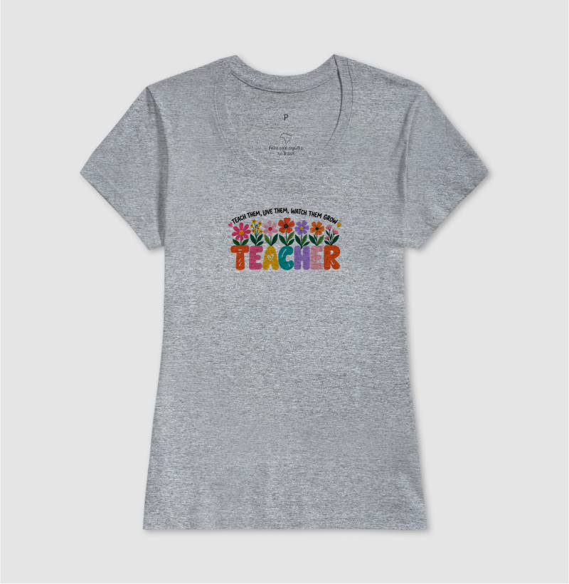 Teacher: teach them, love them, watch them grow - Imagem 9