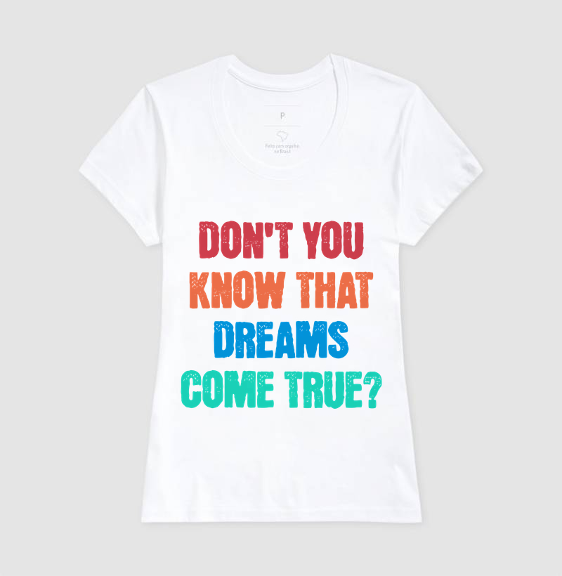 Dreams Come True - colorido - Imagem 7