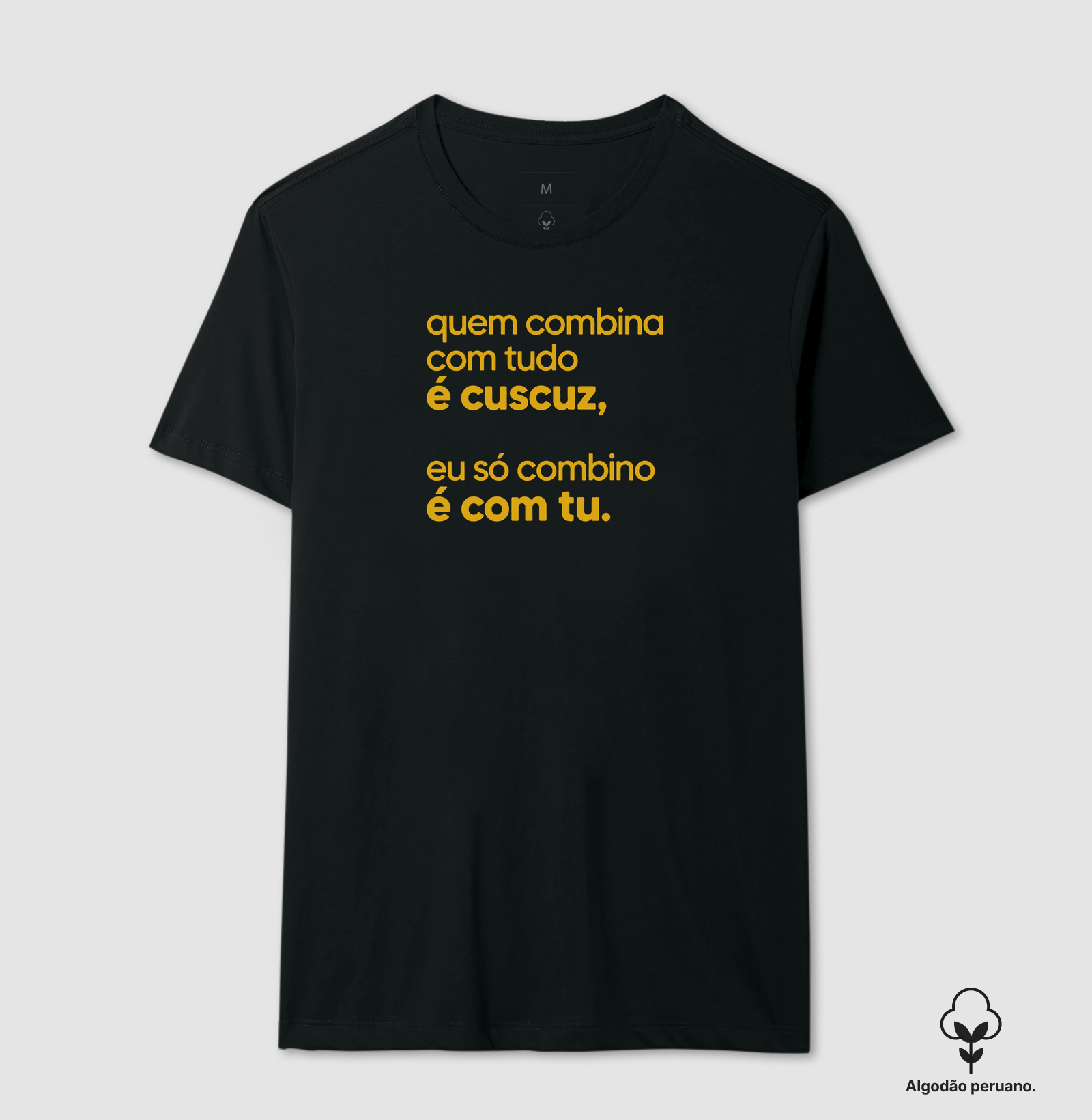 Quem combina com tudo é cuscuz, eu só combino é com tu. - Imagem 5